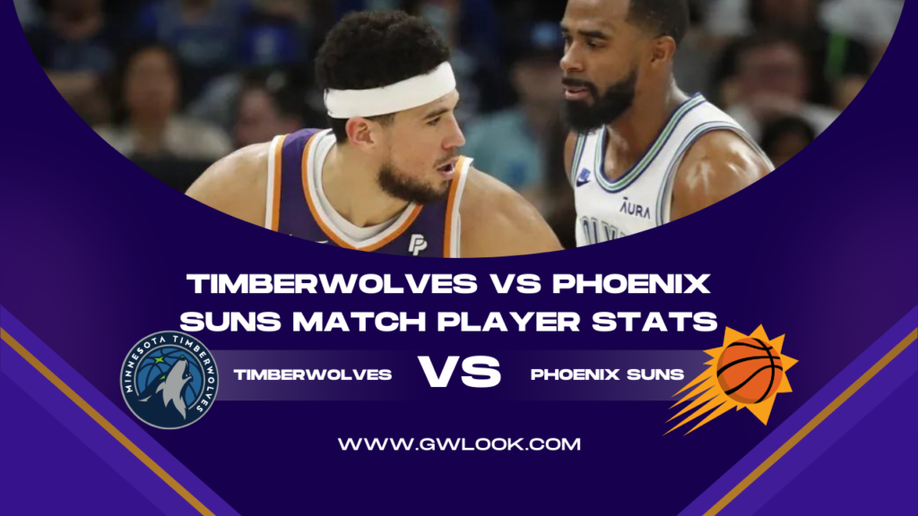 Timberwolves vs Phoenix Suns Match Player Stats